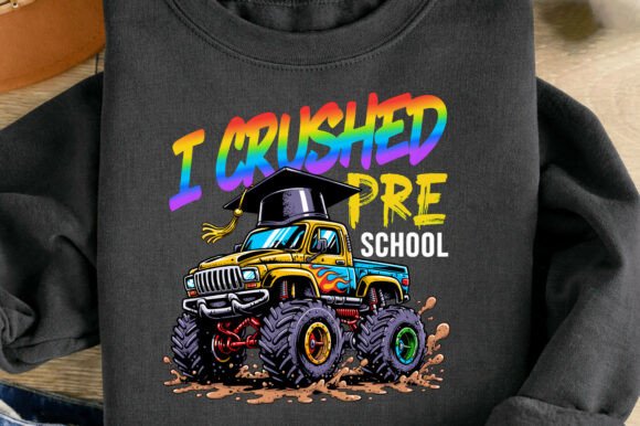 I Crushed Preschool: Monster Truck PNG for Graduation Tees