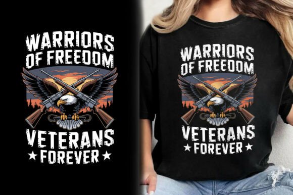 Warriors of Freedom Veterans Forever Tee: A Design Asset with Deep Meaning